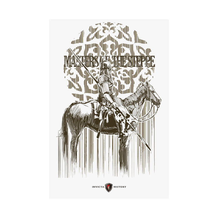 "Masters of the Steppe" 20x30in matte poster / Invicta® Official