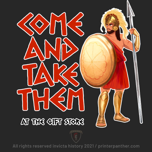 Spartans T "Come And Take Them" / Invicta® Official