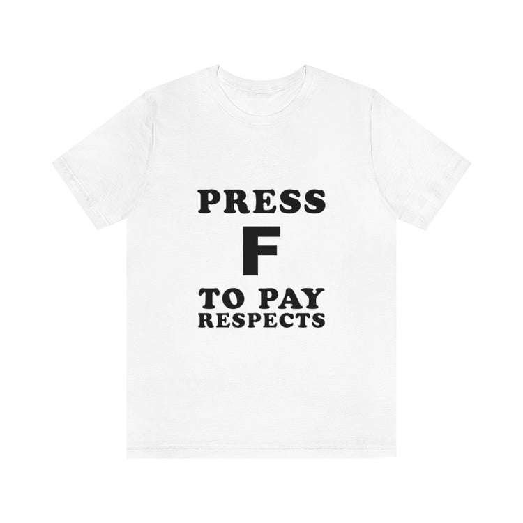 Press F to pay respects (Light mode)