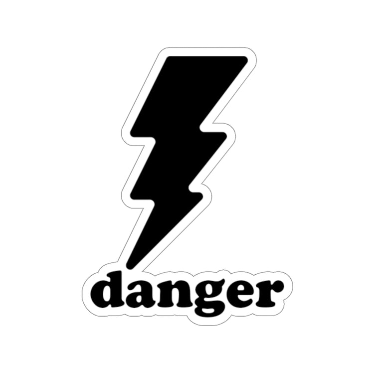 Danger Sticker