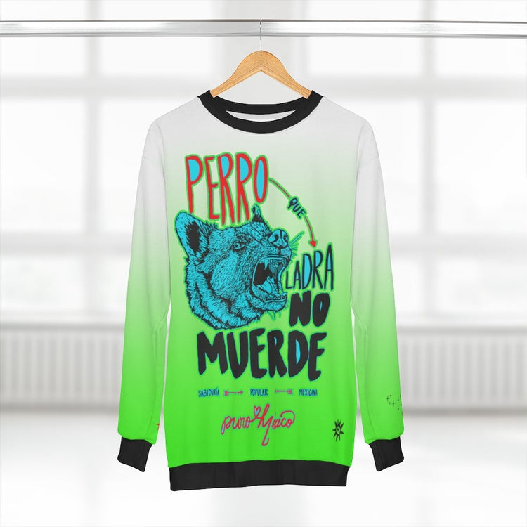 Perro que ladra no muerde / Unisex Sweatshirt
