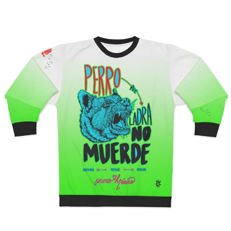 Perro que ladra no muerde / Unisex Sweatshirt