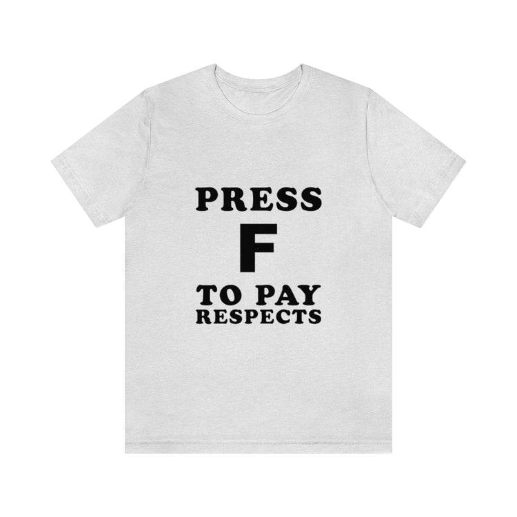 Press F to pay respects (Light mode)