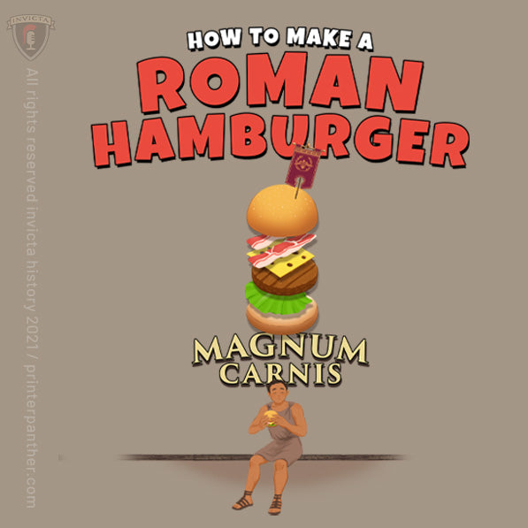 The Roman Hamburger! / Invicta® Official Merch