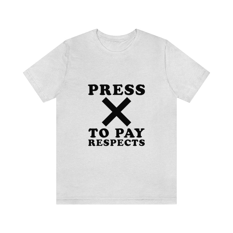 Press X to pay respects (Light mode)