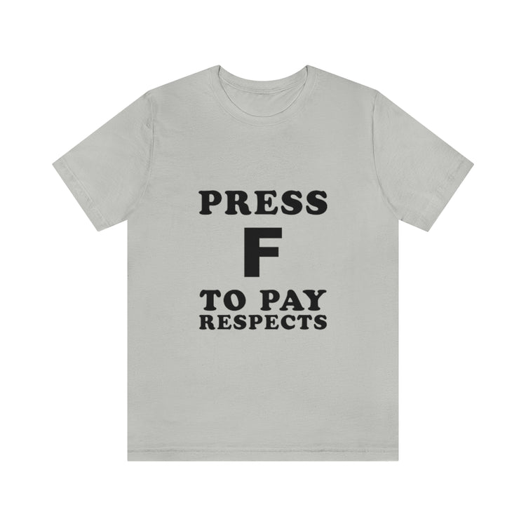 Press F to pay respects (Light mode)