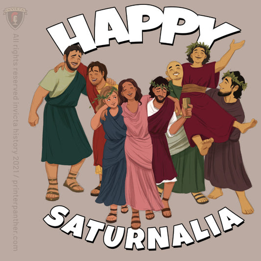 Happy Saturnalia / Invicta® Official